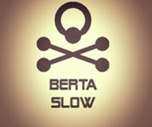 Berta Slow