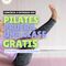 Clase de Pilates online GRATUITA